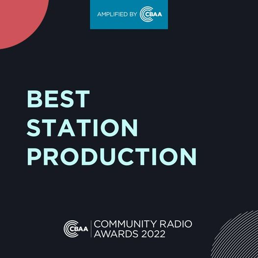 Best station production. Community Radio Awards 2022